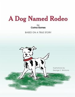 A Dog Named Rodeo - Gomes, Corina