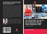 Um Modulador de banda de tempo discreto de baixa potência Sigma Delta Modulator ADC