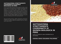 SOTTOSISTEMA STRETTAMENTE COORDINATO DI QUINOA BIOLOGICA IN PERÙ - EDUARDO PALOMINO, KARINA ERIKA