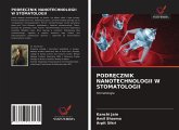 PODR¿CZNIK NANOTECHNOLOGII W STOMATOLOGII