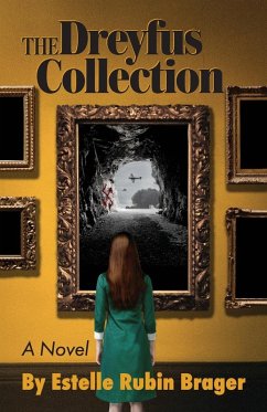 The Dreyfus Collection, a Novel - Brager, Estelle Rubin The Dreyfus Collection, a Novel - Brager, Estelle Rubin