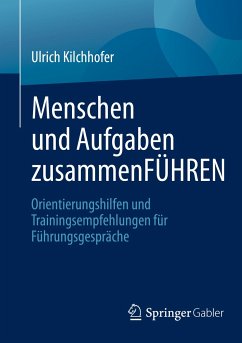 Menschen und Aufgaben zusammenFÜHREN (eBook, PDF) - Kilchhofer, Ulrich
