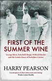 First of the Summer Wine (eBook, ePUB)
