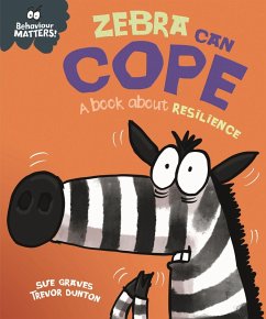 Zebra Can Cope - A book about resilience (eBook, ePUB) - Graves, Sue