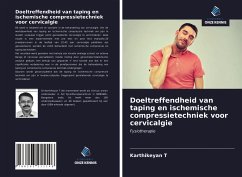 Doeltreffendheid van taping en ischemische compressietechniek voor cervicalgie - T, Karthikeyan