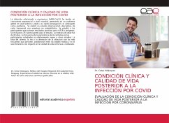CONDICIÓN CLÍNICA Y CALIDAD DE VIDA POSTERIOR A LA INFECCIÓN POR COVID - Velázquez, Dr. Celso