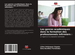 Les genres académiques dans la formation des professionnels infirmiers : - Velásquez Zapata, Lilian;Burdiles Fernández, Gina