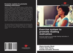 Exercise system to promote reading motivation - Acosta Moré, Iliana; Vidal Pérez, Yuliet; González Álvarez, Eneida