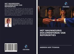 HET NAUWKEURIG DOCUMENTEREN VAN REFERENTIES - Tyoakaa, Andrew Aor