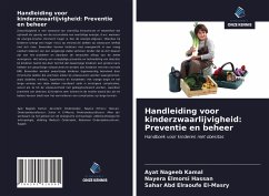 Handleiding voor kinderzwaarlijvigheid: Preventie en beheer - Kamal, Ayat Nageeb; Hassan, Nayera Elmorsi; El-Masry, Sahar Abd Elraoufe