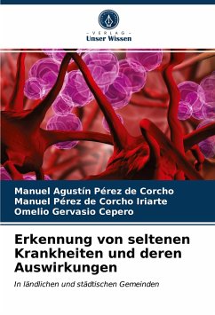Erkennung von seltenen Krankheiten und deren Auswirkungen - Pérez de Corcho, Manuel Agustín;Pérez de Corcho Iriarte, Manuel;Cepero, Omelio Gervasio