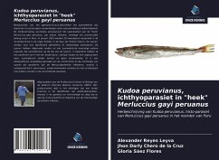 Kudoa peruvianus, ichthyoparasiet in 