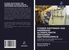 FYSIEKE RAFFINAGE VAN MEMBRAAN ULTRAFILTRATIE ONTGOMDE RIJSTZEMELENOLIE - G., Bhanu Radhika; B. V. S, Praveen