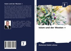 Islam und der Westen + - Lahmar, Mohamed Habib