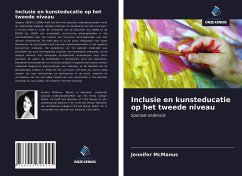 Inclusie en kunsteducatie op het tweede niveau - McManus, Jennifer