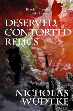 Deserved, Contorted Relics - Wudtke, Nicholas