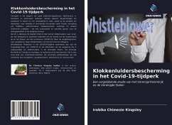 Klokkenluidersbescherming in het Covid-19-tijdperk - Kingsley, Irobiko Chimezie