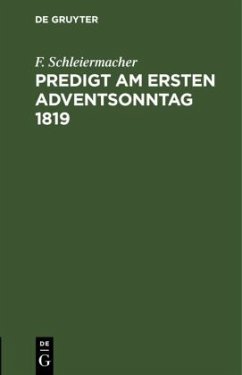 Predigt am ersten Adventsonntag 1819 - Schleiermacher, F.