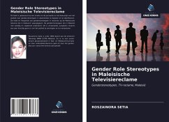 Gender Role Stereotypes in Maleisische Televisiereclame - Setia, Roszainora