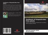 Synthesis of biopesticides from plants