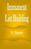 Immanent List Building