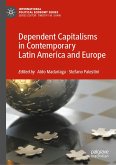 Dependent Capitalisms in Contemporary Latin America and Europe (eBook, PDF)