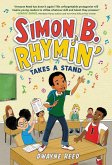 Simon B. Rhymin' Takes a Stand (eBook, ePUB)