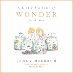 A Little Moment of Wonder for Children (eBook, ePUB)