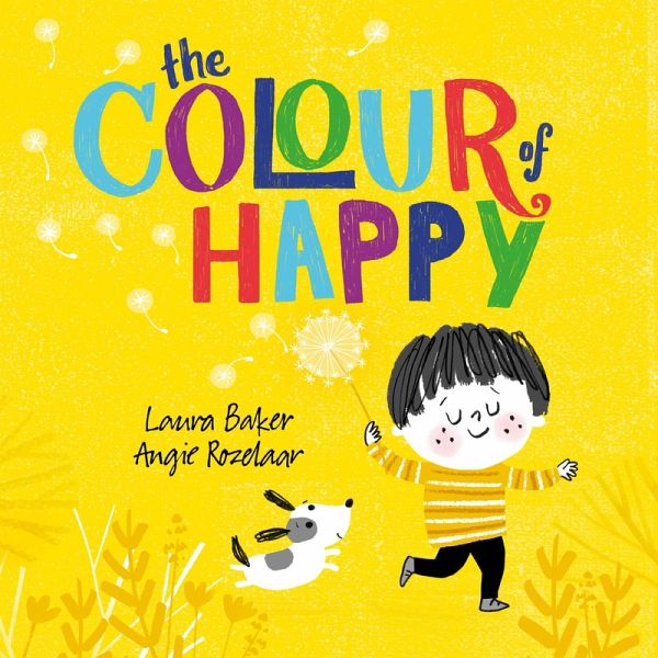 The Colour of Happy (eBook, ePUB) The Colour of Happy (eBook, ePUB)