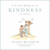 A Little Moment of Kindness for Children (eBook, ePUB)