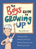 The Boys' Guide to Growing Up: the best-selling puberty guide for boys (eBook, ePUB)