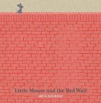 Little Mouse and the Red Wall (eBook, ePUB)