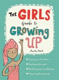 The Girls' Guide to Growing Up: the best-selling puberty guide for girls (eBook, ePUB)