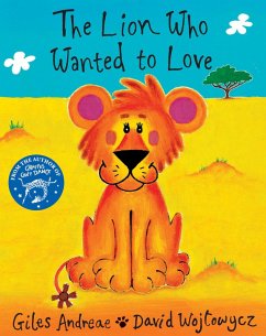 The Lion Who Wanted To Love (eBook, ePUB) - Andreae, Giles