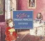 Katie and the Spanish Princess (eBook, ePUB)