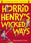 Horrid Henry's Wicked Ways (eBook, ePUB)