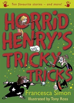Horrid Henry's Tricky Tricks (eBook, ePUB) - Simon, Francesca