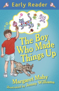 The Boy Who Made Things Up (eBook, ePUB) - Mahy, Margaret