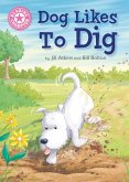 Dog Likes to Dig (eBook, ePUB)