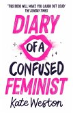 Diary of a Confused Feminist (eBook, ePUB)