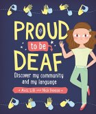 Proud to be Deaf (eBook, ePUB)