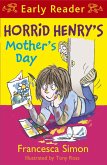 Horrid Henry's Mother's Day (eBook, ePUB)