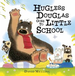 Hugless Douglas Goes to Little School (eBook, ePUB) - Melling, David