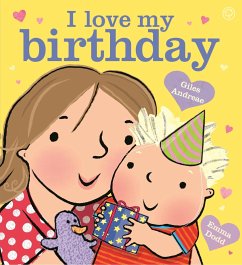 I Love My Birthday (eBook, ePUB) - Andreae, Giles