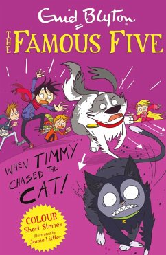 Famous Five Colour Short Stories: When Timmy Chased the Cat (eBook, ePUB) - Blyton, Enid