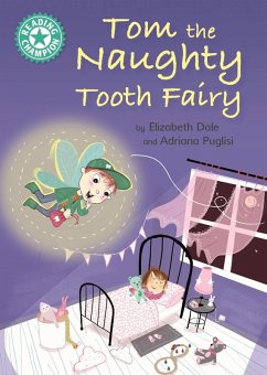 Tom the Naughty Tooth Fairy (eBook, ePUB) - Dale, Elizabeth