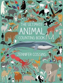 The Ultimate Animal Counting Book (eBook, ePUB) - Cossins, Jennifer