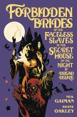 Forbidden Brides of the Faceless Slaves in the Secret House of the Night of Dread Desire (eBook, ePUB)