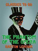 The Phantom of the Opera (eBook, ePUB)