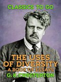 The Uses of Diversity: A Book of Essays (eBook, ePUB)